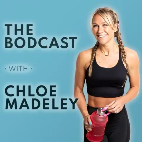 The Bodcast with Chloe Madeley